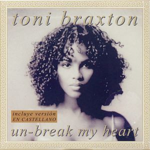 Un-Break My Heart [Frankie Knuckles: classic radio mix]